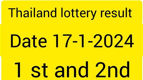 Check Thai Lottery 17 January 2023 official .
